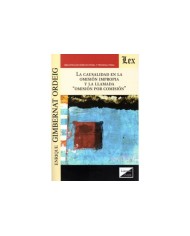 LA CAUSALIDAD EN LA OMISIÓN IMPROPIA Y LA LLAMADA "OMISIÓN POR COMISIÓN"