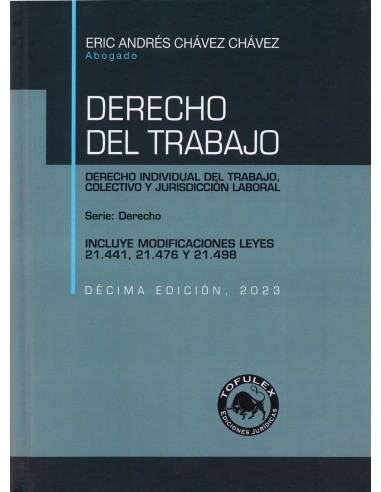DERECHO DEL TRABAJO - DERECHO INDIVIDUAL, COLECTIVO Y JURISDICCIÓN LABORAL
