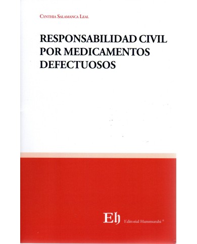 RESPONSABILIDAD CIVIL POR MEDICAMENTOS DEFECTUOSOS