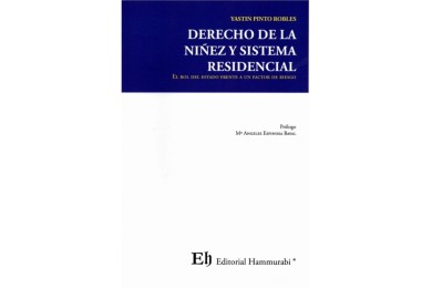 DERECHO DE LA NIÑEZ Y SISTEMA RESIDENCIAL