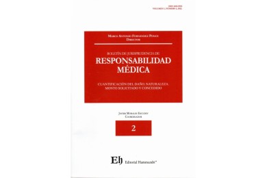 BOLETÍN DE JURISPRUDENCIA DE RESPONSABILIDAD MÉDICA N°2- CUANTIFICACIÓN DEL DAÑO. NATURALEZA. MONTO SOLICITADO Y CONCEDIDO