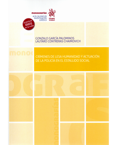 CRÍMENES DE LESA HUMANIDAD Y ACTUACIÓN DE LA POLICÍA EN EL ESTALLIDO SOCIAL