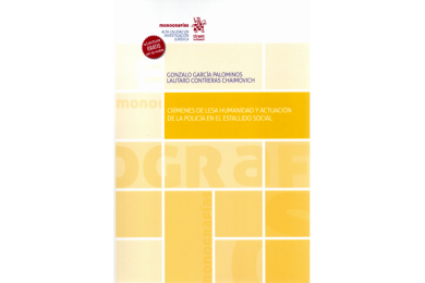 CRÍMENES DE LESA HUMANIDAD Y ACTUACIÓN DE LA POLICÍA EN EL ESTALLIDO SOCIAL