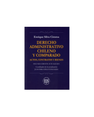 DERECHO ADMINISTRATIVO CHILENO Y COMPARADO - ACTOS, CONTRATOS Y BIENES