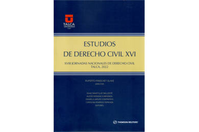 ESTUDIOS DE DERECHO CIVIL XVI - XVIII JORNADAS NACIONALES DE DERECHO CIVIL - Talca, 2022