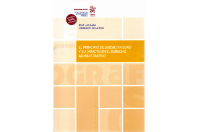 EL PRINCIPIO DE SUBSIDIARIEDAD Y SU IMPACTO EN EL DERECHO ADMINISTRATIVO