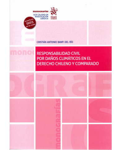 RESPONSABILIDAD CIVIL POR DAÑOS CLIMÁTICOS EN EL DERECHO CHILENO Y COMPARADO
