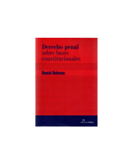 DERECHO PENAL SOBRE BASES CONSTITUCIONALES