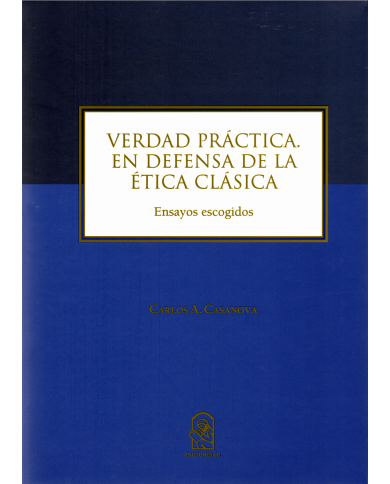 VERDAD PRÁCTICA - EN DEFENSA DE LA ÉTICA CLÁSICA