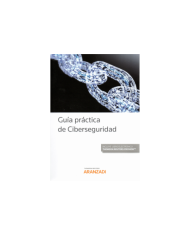 GUÍA PRÁCTICA DE CIBERSEGURIDAD