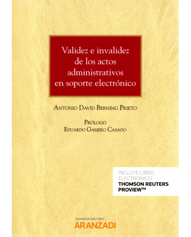 VALIDEZ E INVALIDEZ DE LOS ACTOS ADMINISTRATIVOS EN SOPORTE ELECTRÓNICO