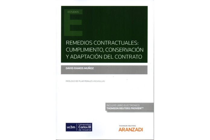 REMEDIOS CONTRACTUALES: CUMPLIMIENTO, CONSERVACIÓN Y ADAPTACIÓN DEL CONTRATO