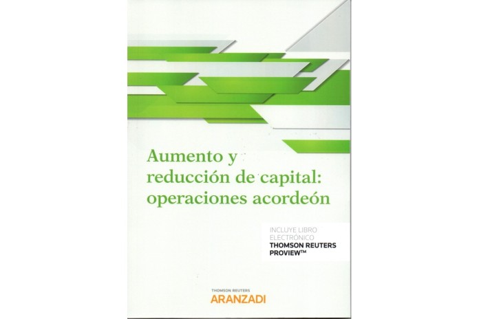 AUMENTO Y REDUCCIÓN DE CAPITAL: OPERACIONES ACORDEÓN