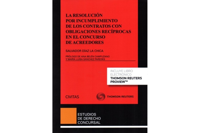 LA RESOLUCIÓN POR INCUMPLIMIENTO DE LOS CONTRATOS CON OBLIGACIONES RECÍPROCAS EN EL CONCURSO DE ACREEDORES