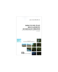 IMPACTO DEL PLAN REGULADOR EN HUMEDALES URBANOS