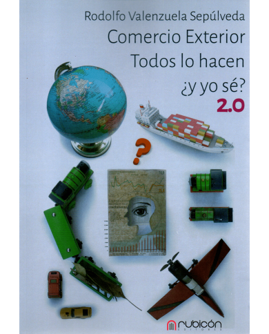 COMERCIO EXTERIOR - TODOS LO HACEN ¿Y YO SÉ?