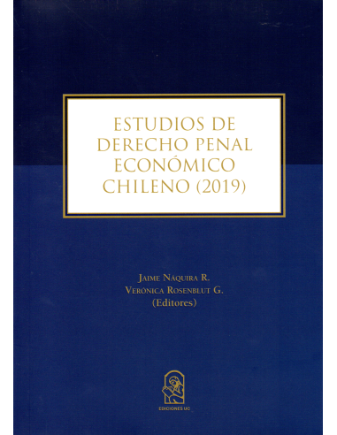 ESTUDIOS DE DERECHO PENAL ECONÓMICO CHILENO (2019)