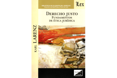 DERECHO JUSTO - FUNDAMENTOS DE ÉTICA JURÍDICA