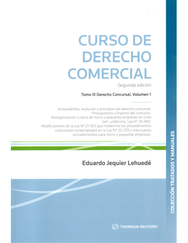 CURSO DE DERECHO COMERCIAL - TOMO III - VOLUMEN 1 - DERECHO CONCURSAL