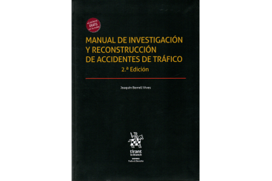 MANUAL DE INVESTIGACIÓN Y RECONSTRUCCIÓN  DE ACCIDENTES DE TRÁFICO