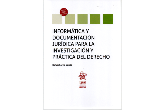 INFORMÁTICA Y DOCUMENTACIÓN JURÍDICA PARA LA INVESTIGACIÓN Y PRÁCTICA DEL DERECHO