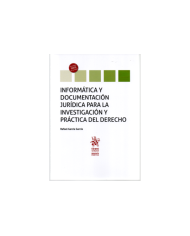 INFORMÁTICA Y DOCUMENTACIÓN JURÍDICA PARA LA INVESTIGACIÓN Y PRÁCTICA DEL DERECHO
