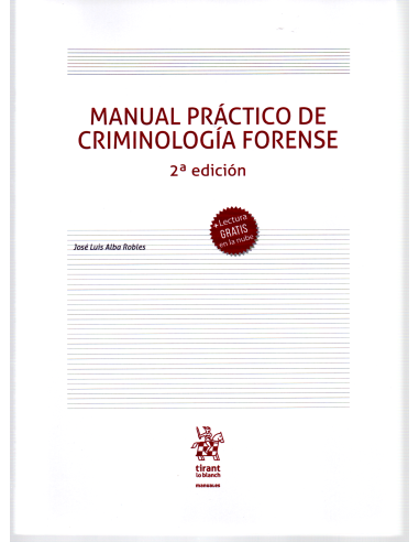 MANUAL PRÁCTICO DE CRIMINOLOGÍA FORENSE