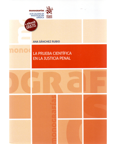 LA PRUEBA CIENTÍFICA EN LA JUSTICIA PENAL