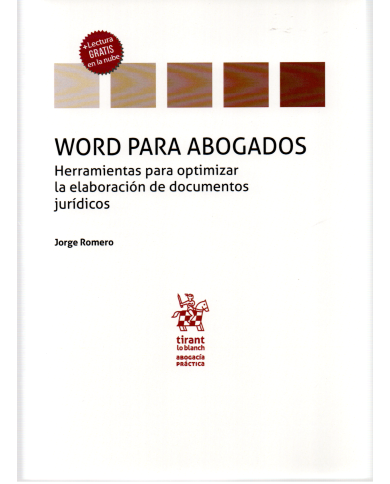 WORD PARA ABOGADOS - HERRAMIENTAS PARA OPTIMIZAR LA ELABORACIÓN DE DOCUMENTOS JURÍDICOS