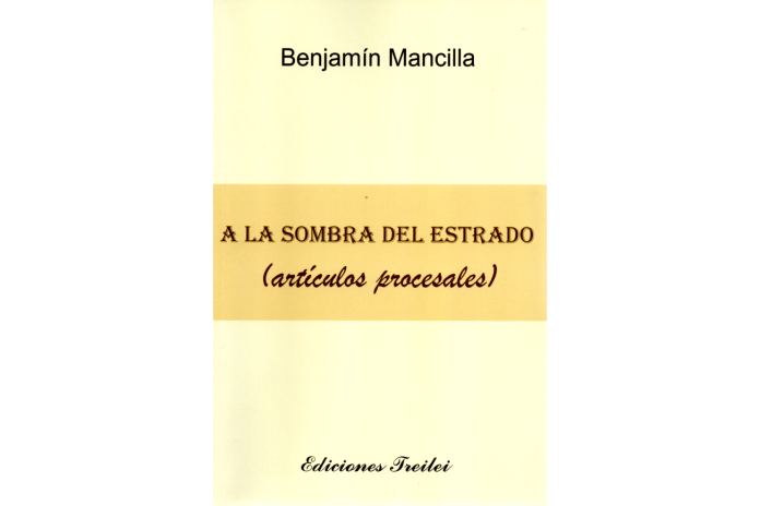 A LA SOMBRA DEL ESTRADO (ARTÍCULOS PROCESALES)