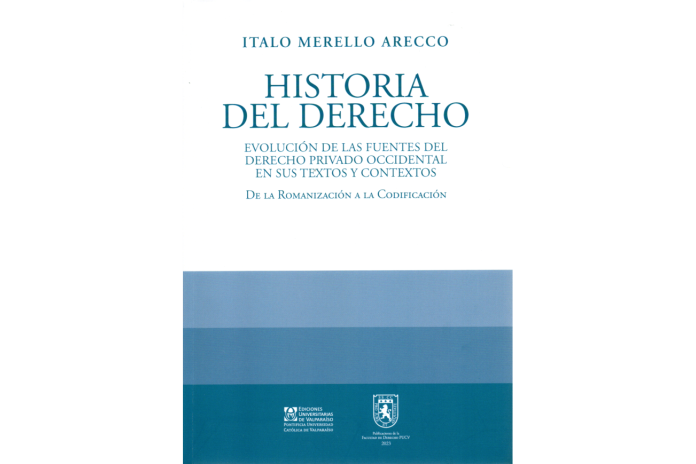 HISTORIA DEL DERECHO - EVOLUCIÓN DE LAS FUENTES DEL DERECHO PRIVADO OCCIDENTAL EN SUS TEXTOS Y CONTEXTOS