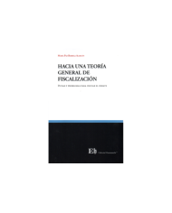 HACIA UNA TEORÍA GENERAL DE LA FISCALIZACIÓN - Dudas y problemas para iniciar el debate
