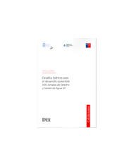 DESAFÍOS HÍDRICOS PARA EL DESARROLLO SOSTENIBLE - XXIV Jornadas de Derecho y Gestión de Aguas UC