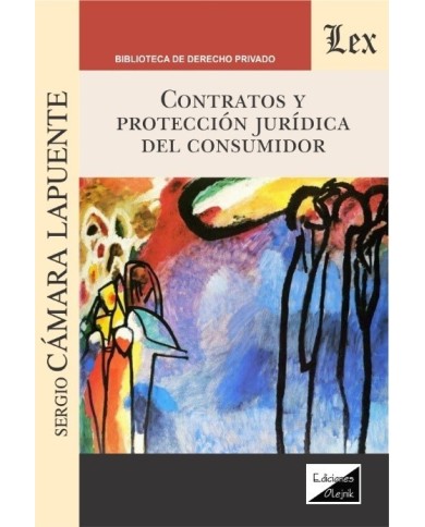 CONTRATOS Y PROTECCIÓN JURÍDICA DEL CONSUMIDOR