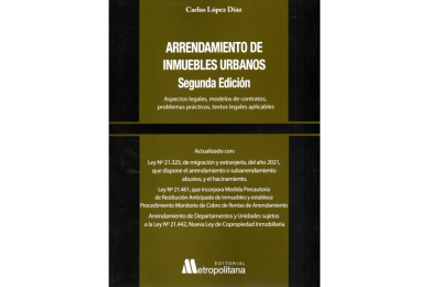 ARRENDAMIENTO DE INMUEBLES URBANOS - ASPECTOS LEGALES, MODELOS DE CONTRATOS, PROBLEMAS PRÁCTICOS, TEXTOS LEGALES APLICABLES