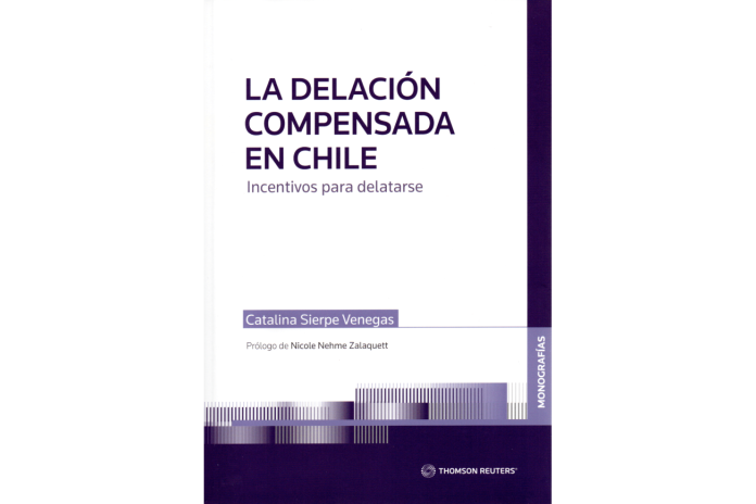 LA DELACIÓN COMPENSADA EN CHILE- INCENTIVOS PARA DELATARSE