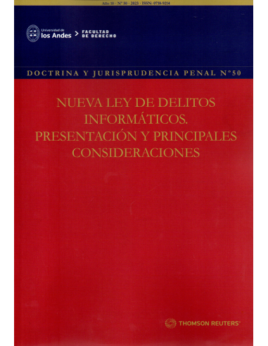 REVISTA DOCTRINA Y JURISPRUDENCIA PENAL N° 50 - NUEVA LEY DE DELITOS INFORMÁTICOS. PRESENTACIÓN Y PRINCIPALES CONSIDERACIONES