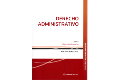 DERECHO ADMINISTRATIVO - TOMO II - EL ACTO ADMINISTRATIVO