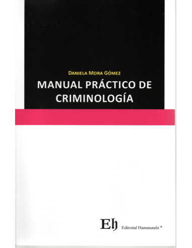 MANUAL PRÁCTICO DE CRIMINOLOGÍA