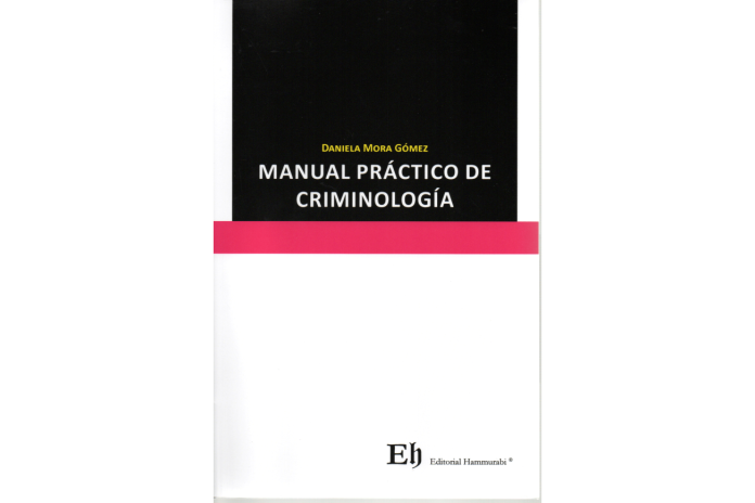 MANUAL PRÁCTICO DE CRIMINOLOGÍA