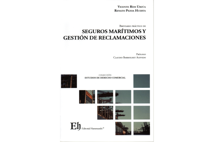 BREVIARIO PRÁCTICO DE SEGUROS MARÍTIMOS Y GESTIÓN DE RECLAMACIONES
