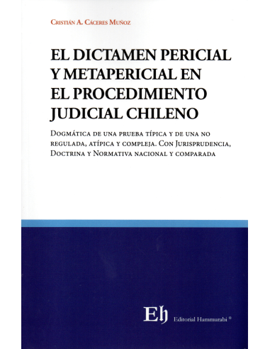 EL DICTAMEN PERICIAL Y METAPERICIAL EN EL PROCEDIMIENTO JUDICIAL CHILENO