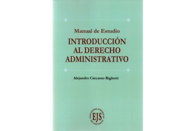 MANUAL DE ESTUDIO - INTRODUCCIÓN AL DERECHO ADMINISTRATIVO