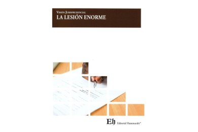 VISIÓN JURISPRUDENCIAL - LA LESIÓN ENORME