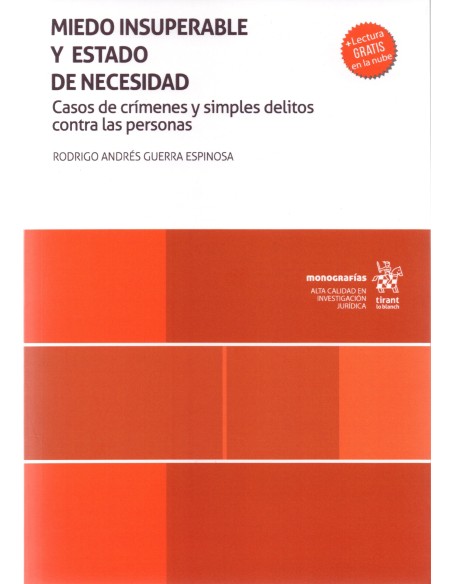 Miedo Insuperable Y Estado De Necesidad Casos De CrÍmenes Y Simples Delitos Contra Las Personas 1162