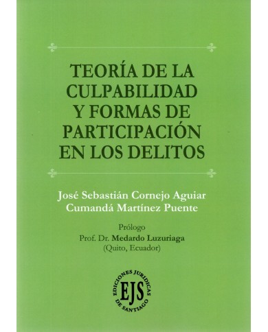 TEORÍA DE LA CULPABILIDAD Y FORMAS DE PARTICIPACIÓN EN LOS DELITOS