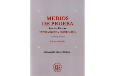 MEDIOS DE PRUEBA - EXPLICACIONES Y FORMULARIOS