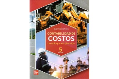 CONTABILIDAD DE COSTOS - UN ENFOQUE DE DIRECCIÓN