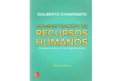 ADMINISTRACIÓN DE RECURSOS HUMANOS - EL CAPITAL HUMANO DE LAS ORGANIZACIONES