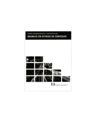 VISIÓN JURISPRUDENCIAL Y LEGISLATIVA MANEJO EN ESTADO DE EBRIEDAD